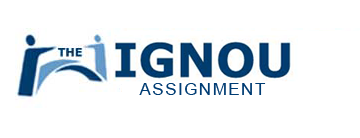 IGNOU Solved Assignments