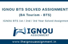 IGNOU BTS Solved Assignments