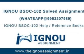 IGNOU BSOC102 Assignment
