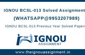 IGNOU BCSL-013 Assignment