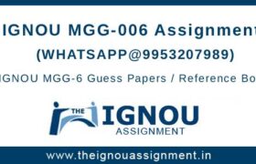IGNOU MGG-6 Assignment